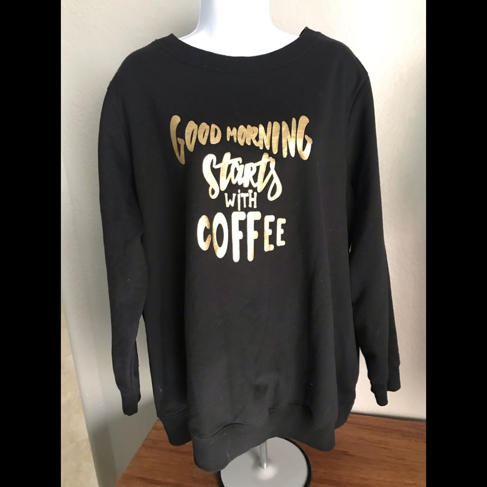 Sweatshirt “Good morning starts with coffee”